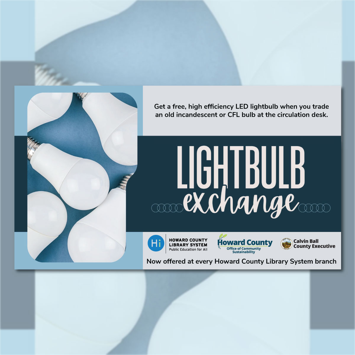 Howard County Expands LED Light Bulb Exchange Program to All Howard